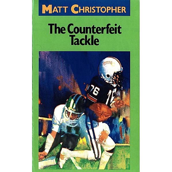 The Counterfeit Tackle, Matt Christopher