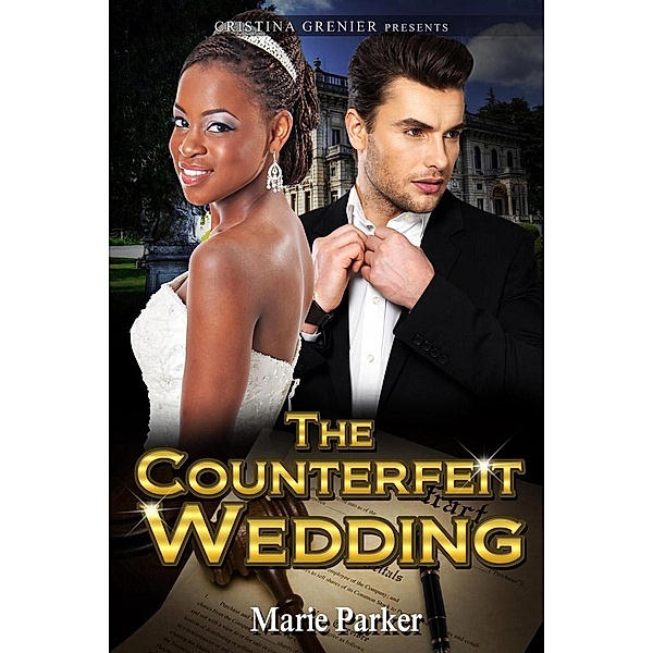 The Counterfeit Wedding, Cristina Grenier, Marie Parker