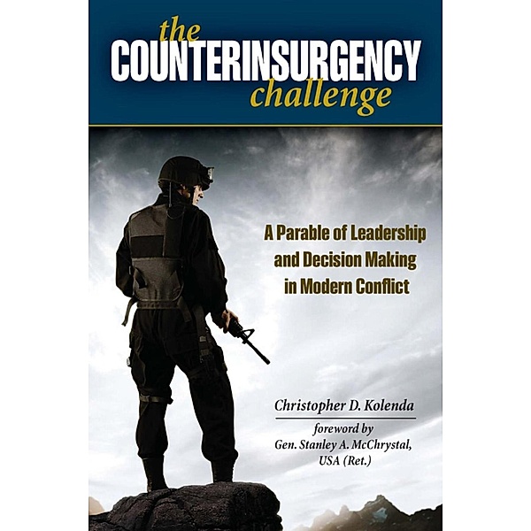 The Counterinsurgency Challenge, Christopher D. Kolenda, General Stanley A. McChrystal