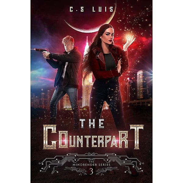 The Counterpart / The Mindbender Series Bd.3, C. S. Luis