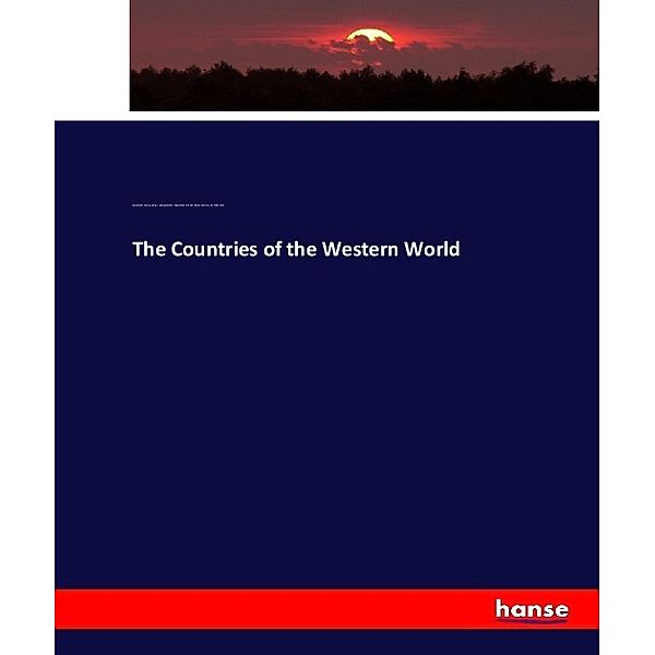 The Countries of the Western World, John Elliot Read