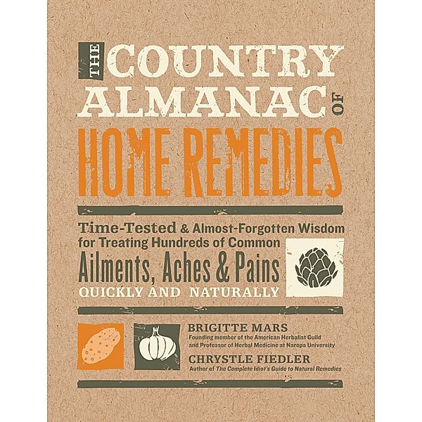 The Country Almanac of Home Remedies, Brigitte Mars, Chrystle Fiedler