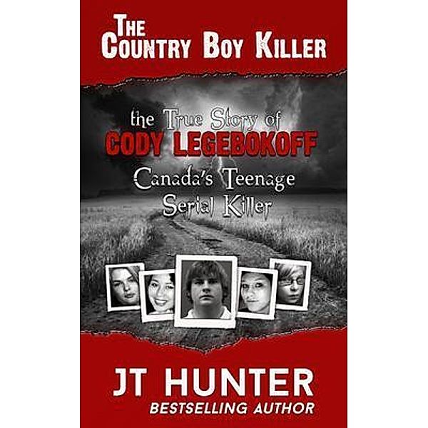 THE COUNTRY BOY KILLER, Jt Hunter
