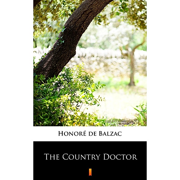The Country Doctor, Honoré de Balzac