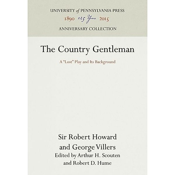 The Country Gentleman, Sir Robert Howard, Second Duke of Buckingham, George Villers