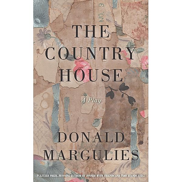The Country House (TCG Edition), Donald Margulies
