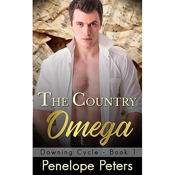 The Country Omega (The Downing Cycle, #1) / The Downing Cycle, Penelope Peters