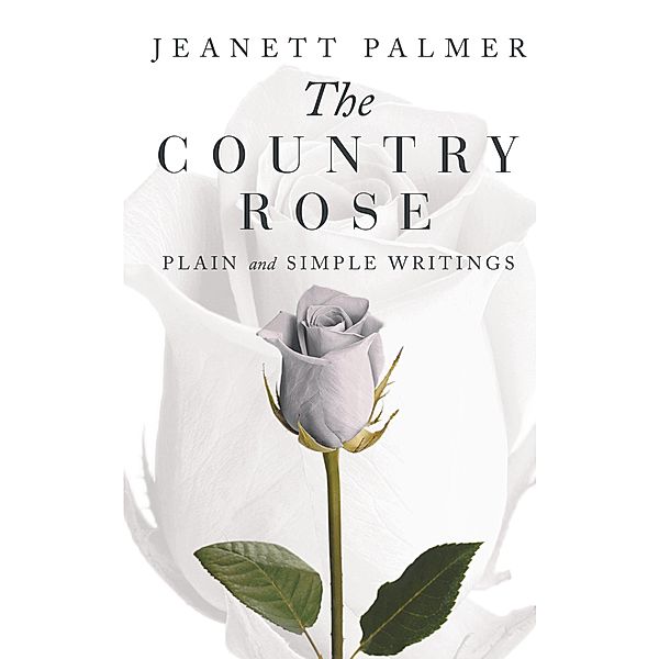 The Country Rose, Jeanett Palmer