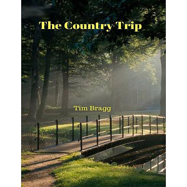 The Country Trip, Tim Bragg