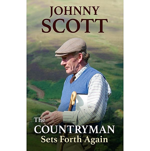 The Countryman Sets Forth Again, Johnny Scott
