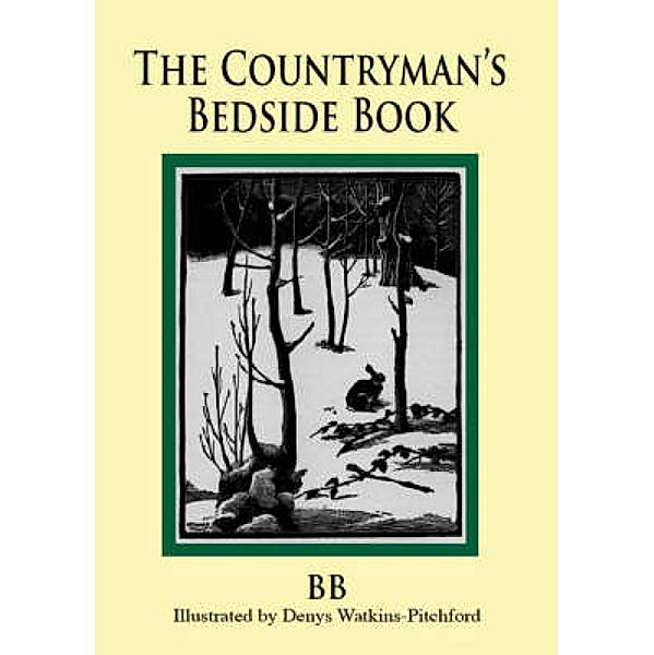 The Countryman's Bedside Book, Bb