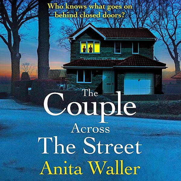 The Couple Across The Street, Anita Waller