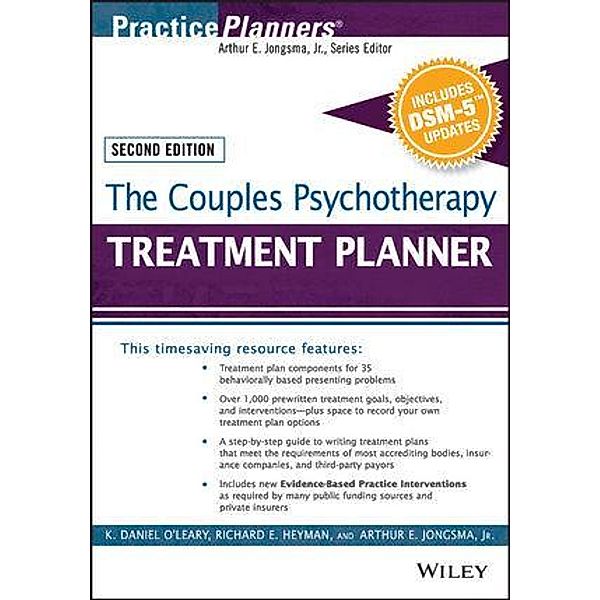 The Couples Psychotherapy Treatment Planner, with DSM-5 Updates / Practice Planners, K. Daniel O'Leary, Richard E. Heyman, David J. Berghuis