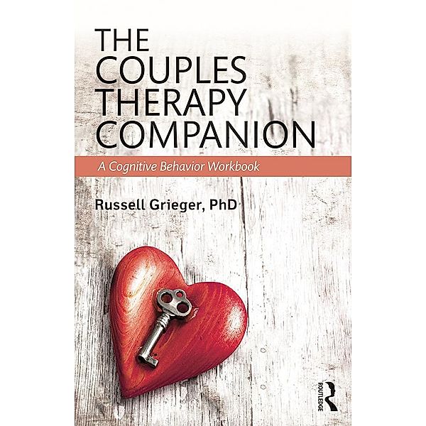 The Couples Therapy Companion, Russell Grieger