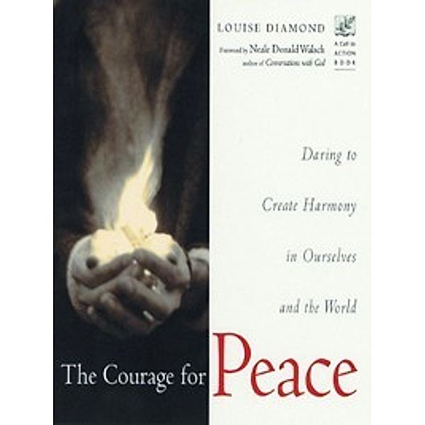 The Courage for Peace, Louise Diamond