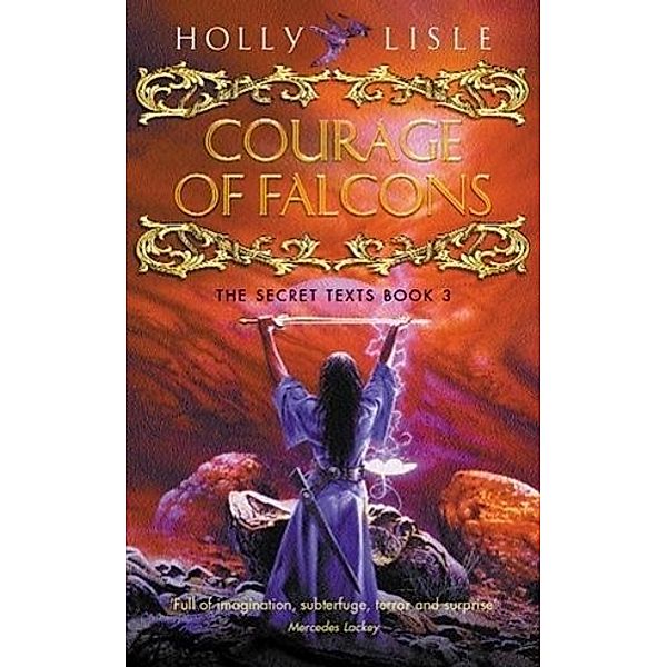 The Courage Of Falcons, Holly Lisle