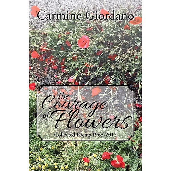 The Courage of Flowers, Carmine Giordano