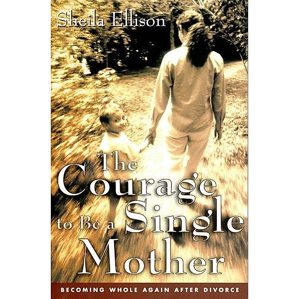 The Courage To Be a Single Mother, Sheila Ellison