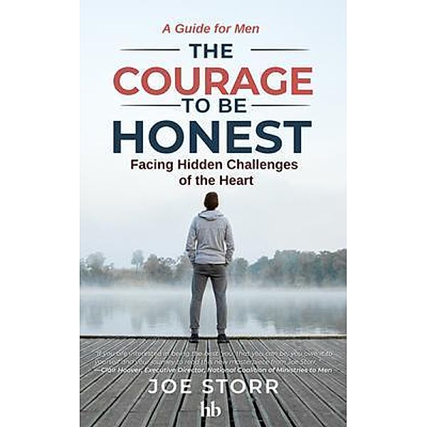 The Courage to Be Honest, Joe Storr