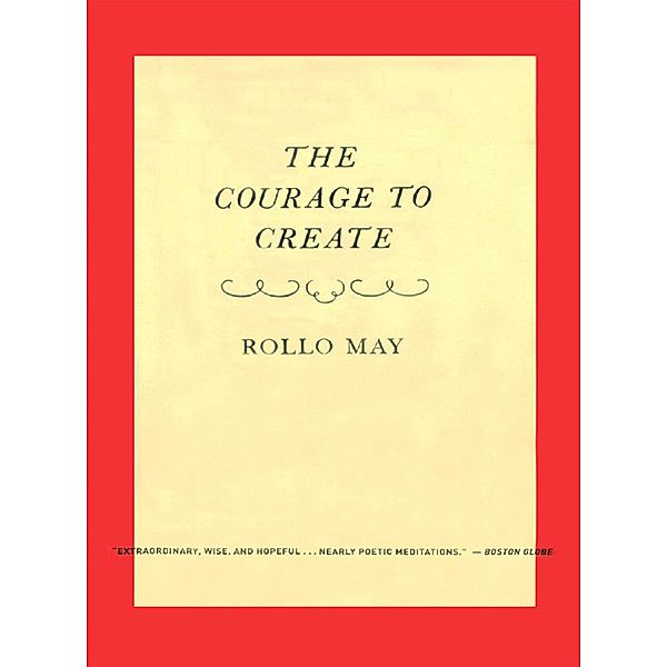 The Courage to Create, Rollo May