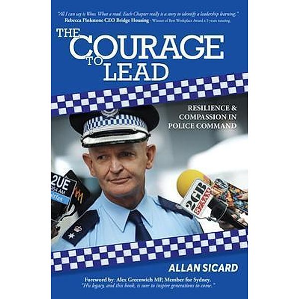 The Courage to Lead, Allan Sicard