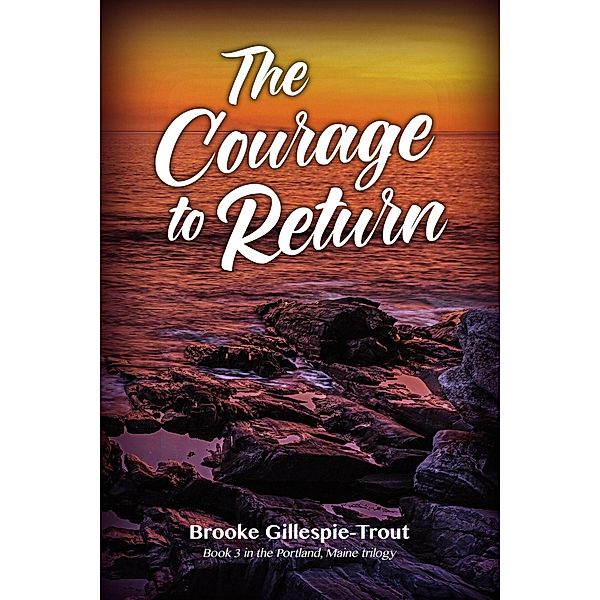 The Courage to Return, Brooke Gillespie-Trout