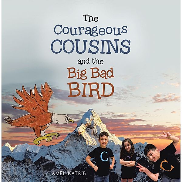 The Courageous Cousins and the Big Bad Bird, Amel Katrib