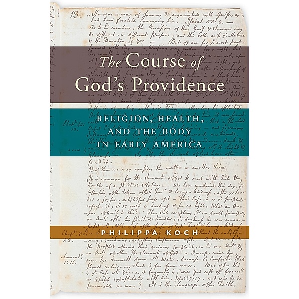 The Course of God's Providence / North American Religions, Philippa Koch