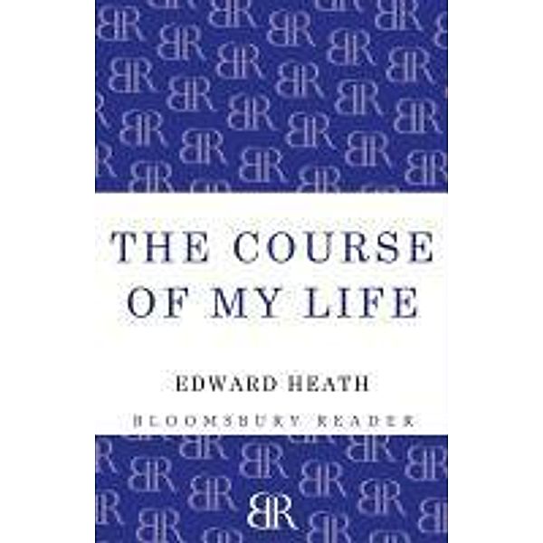 The Course of My Life, Edward Heath
