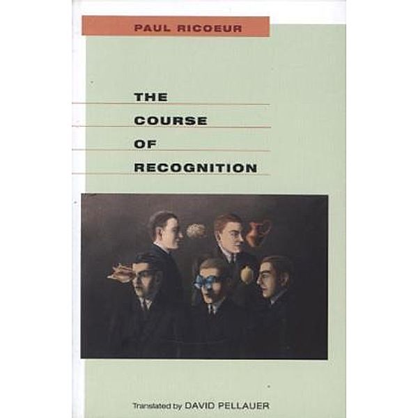 The Course of Recognition, Paul Ricoeur