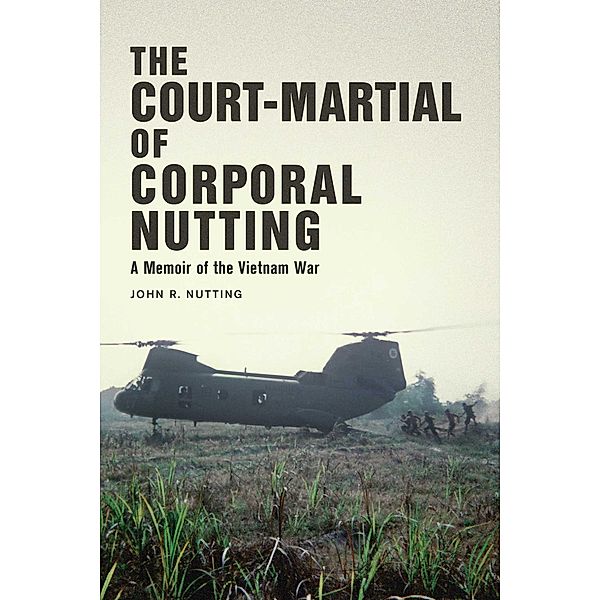 The Court-Martial of Corporal Nutting, John R. Nutting