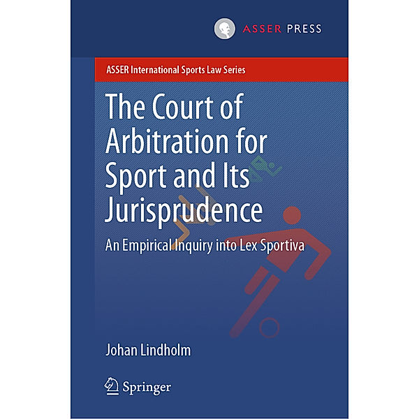 The Court of Arbitration for Sport and Its Jurisprudence, Johan Lindholm