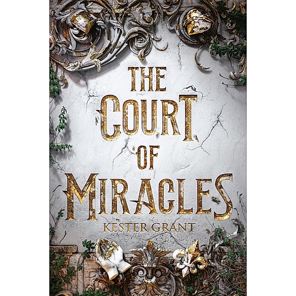 The Court of Miracles, Kester Grant