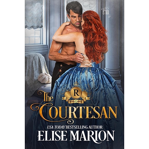 The Courtesan (Royals of Cardenas, #2) / Royals of Cardenas, Elise Marion