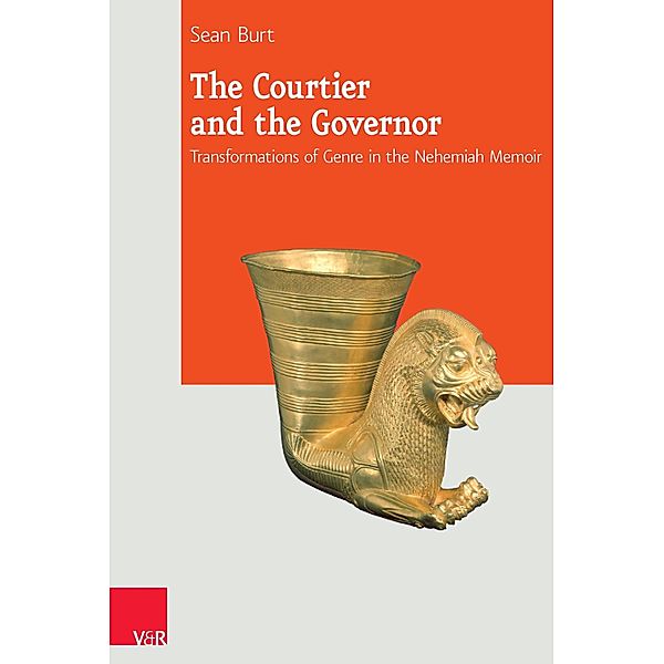 The Courtier and the Governor / Journal of Ancient Judaism. Supplements, Sean Burt