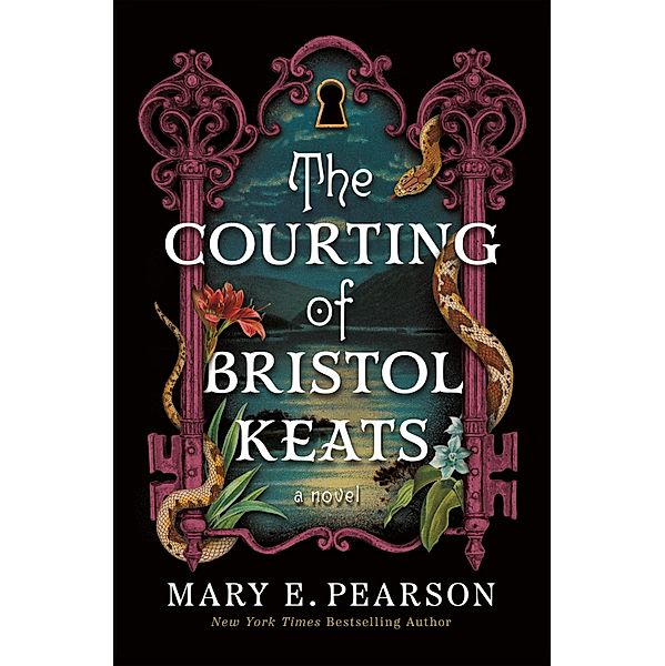 The Courting of Bristol Keats / The Courting of Bristol Keats Bd.1, Mary E. Pearson