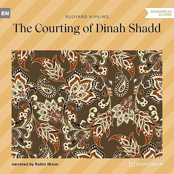 The Courting of Dinah Shadd, Rudyard Kipling