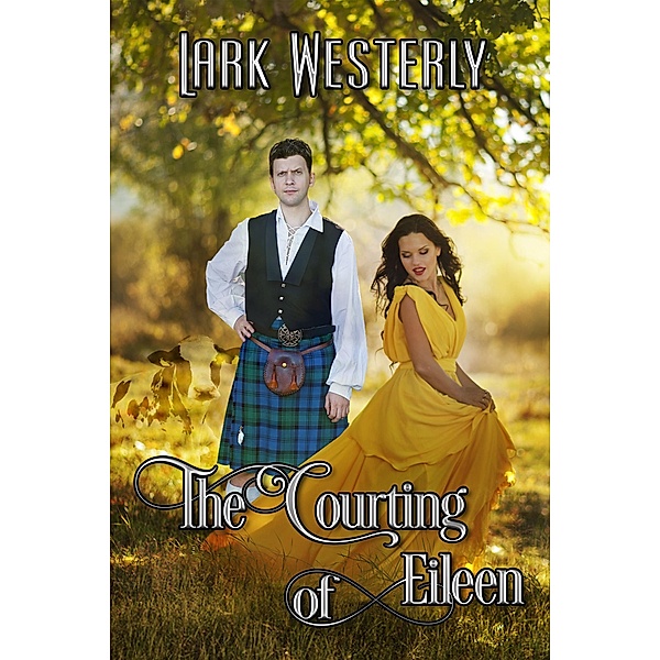 The Courting of Eileen (A Fairy in the Bed) / A Fairy in the Bed, Lark Westerly