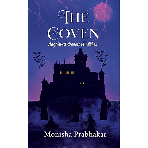 The Coven, Monisha Prabhakar