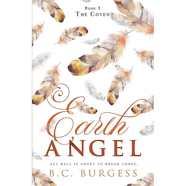 The Coven (Earth Angel, #3) / Earth Angel, B. C. Burgess