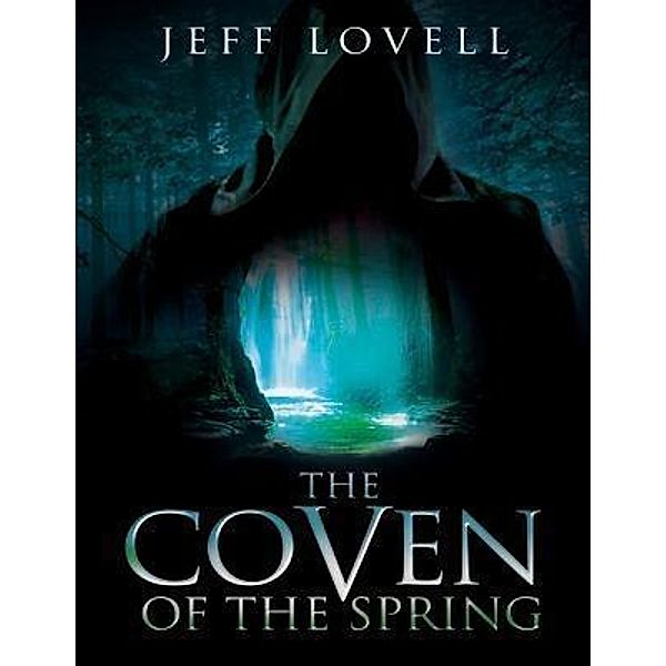 The Coven of the Spring, Jeff Lovell