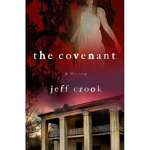 The Covenant / Jackie Lyons Mystery Bd.2, Jeff Crook