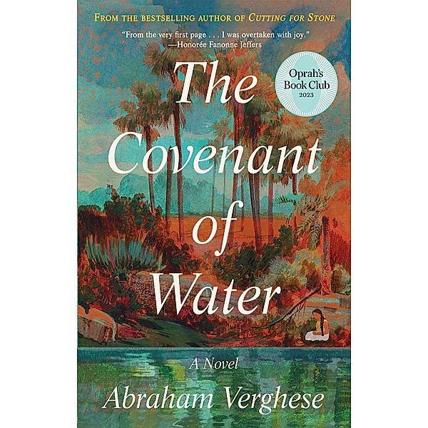 The Covenant of Water (Oprah's Book Club), Abraham Verghese