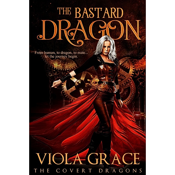 The Covert Dragons: The Bastard Dragon, Viola Grace