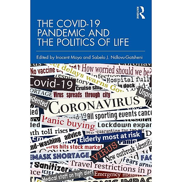 The COVID-19 Pandemic and the Politics of Life