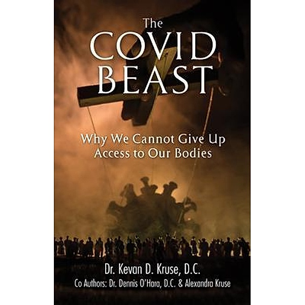 The Covid Beast / River Birch Press, Kevan Kruse, Dennis O'Hara, Alexandra Kruse