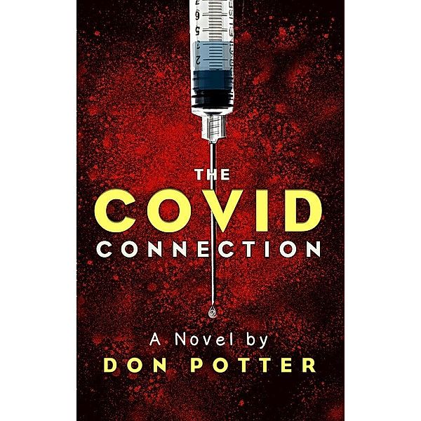 The COVID Connection, Don Potter