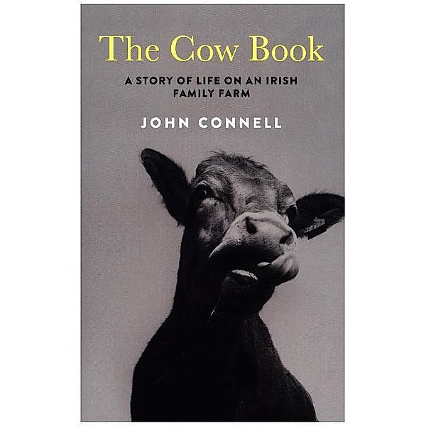 The Cow Book, John Connell