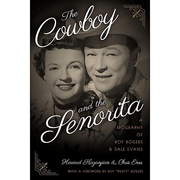 The Cowboy and the Senorita, Chris Enss, Howard Kazanjian