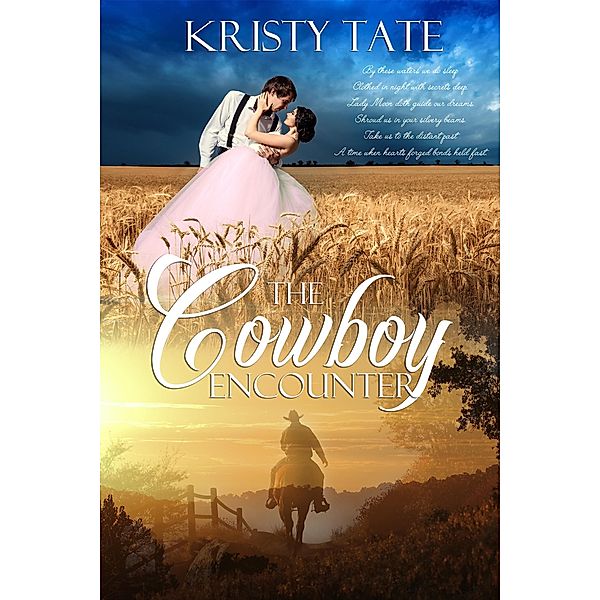 The Cowboy Encounter (The Witching Well, #2) / The Witching Well, Kristy Tate